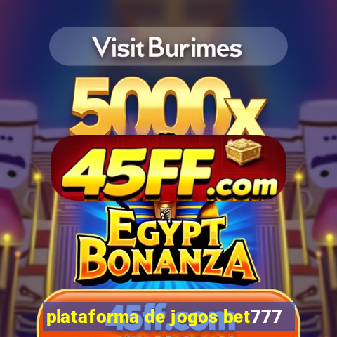 plataforma de jogos bet777